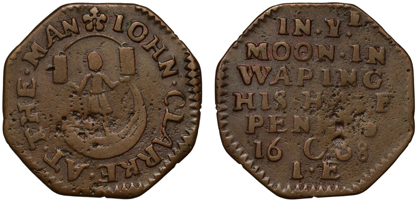 London, Wapping John Clarke octagonal 1668 Halfpence, Man in the Moon